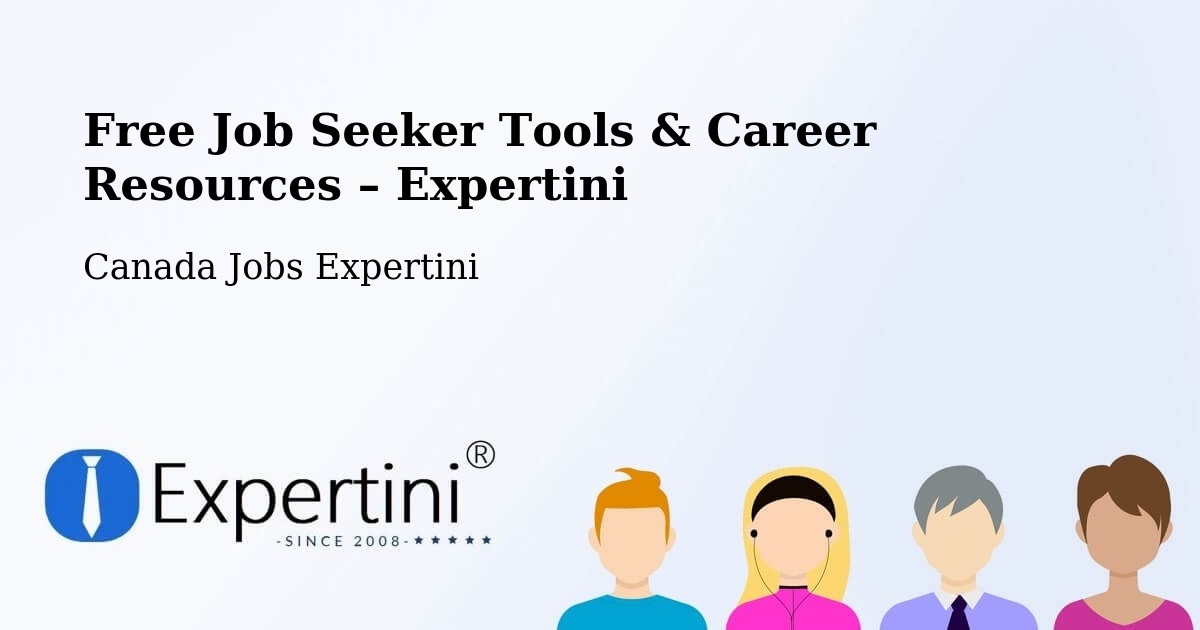 Free Job Seeker Tools & Career Resources – Acton Vale - Acton Vale, Canada Jobs Expertini