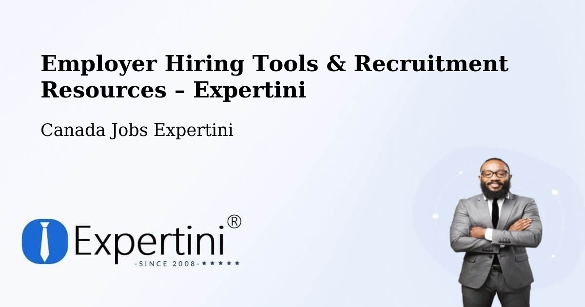 Employer Hiring Tools & Recruitment Resources – Acton Vale - Acton Vale, Canada Jobs Expertini