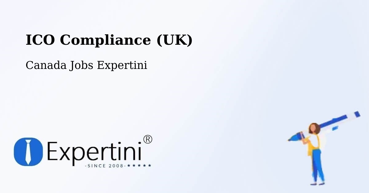 UK Data Protection & ICO Compliance – Acton Vale - Canada Jobs Expertini